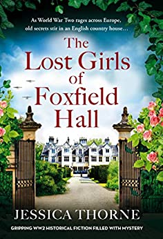 Read more about the article Book Review: The Lost Girls of Foxfield Hall by Jessica Thorne
