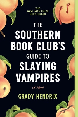 Read more about the article Goodreads Giveaway: The Southern Book Clubs Guide to Slaying Vampires