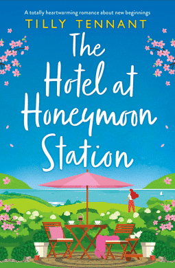 Read more about the article The Hotel At Honeymoon Station by Tilly Tennant