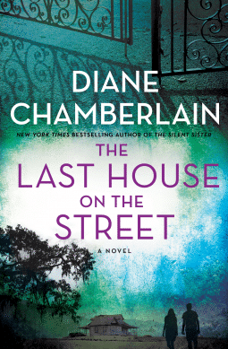 the last house on the street by diane chamberlain the last house on the street by diane chamberlain