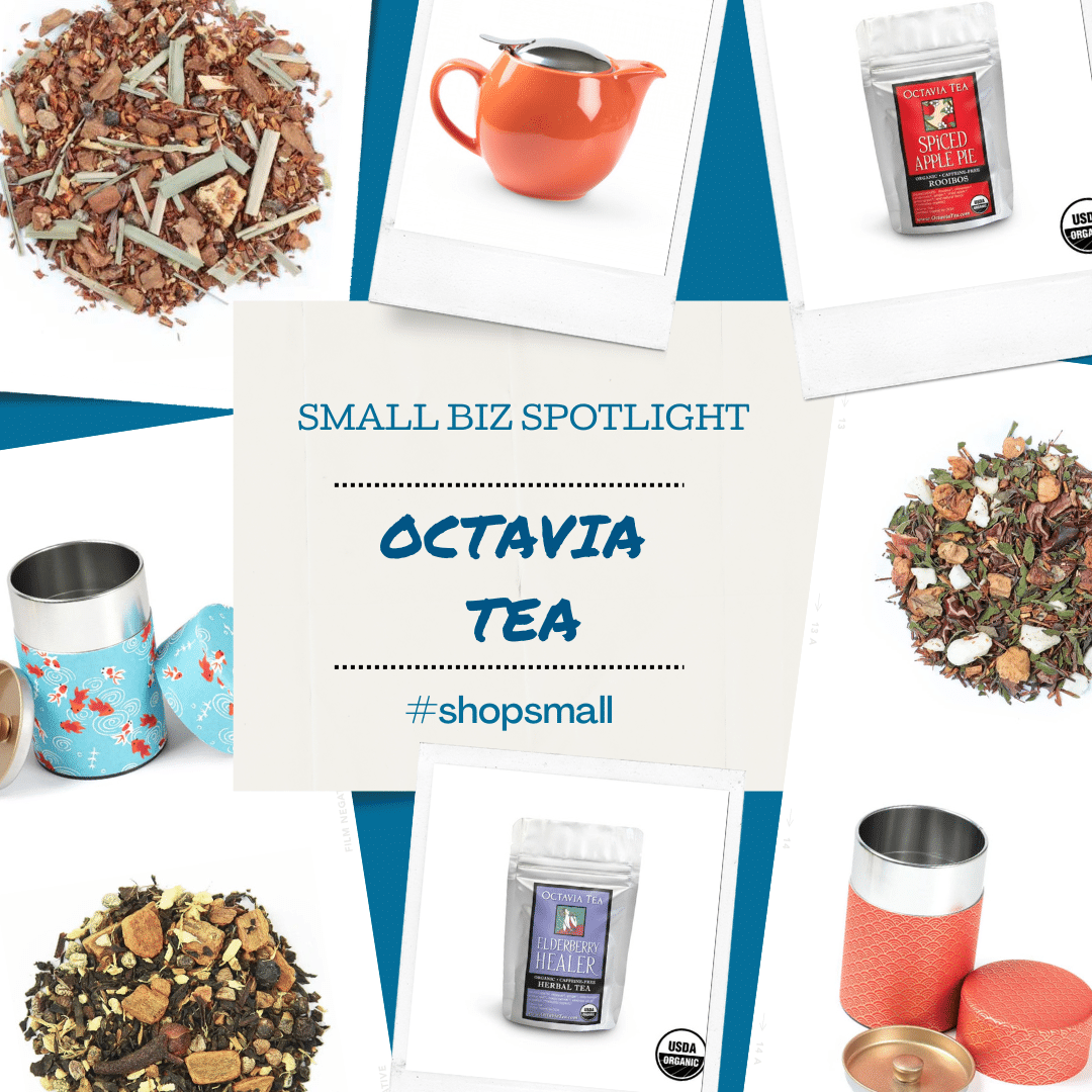 Read more about the article Small Biz Spotlight: Octavia Tea