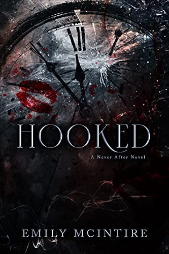 Read more about the article Hooked (Never After Series)