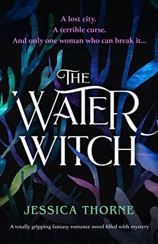 Read more about the article The Water Witch: A totally gripping fantasy romance novel filled with mystery